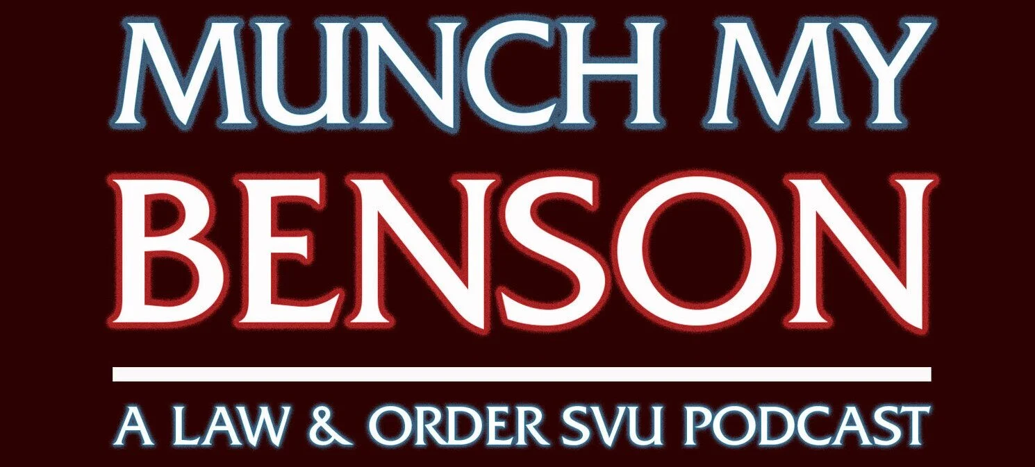 Munch My Benson - a Law & Order: SVU podcast